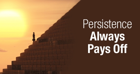 Persistence Always Pays Off, Persistence Always Pays Off
