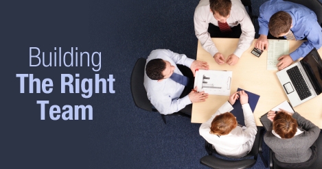Building the Right Team, Building the Right Team
