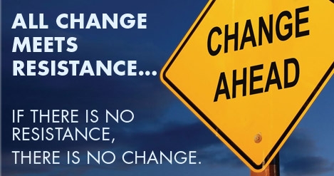 All Change Meets Resistance, All Change Meets Resistance