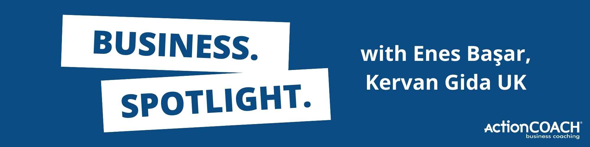 Business Spotlight Series with Enes Basar. Kervan Gida UK